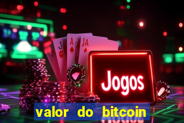 valor do bitcoin em 2020